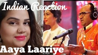 Aaya Laariye II Coke Studio II Indian reaction II Meesha Shafi II Naeem Abbas Rufi II Season 9