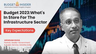Budget 2023: What's In Store For The Infrastructure Sector | Budget Insider
