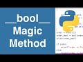 __bool__ Magic Method | Python Tutorial