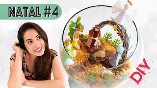 ESPECIAL NATAL #4: DIY PRESÉPIO TERRÁRIO | Paula Stephânia