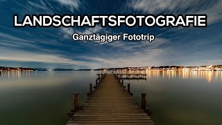 Fototour im Wald und am See - Ein ganztägiger Fototrip