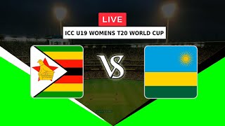🔴LIVE ZIMBABWE WOMEN U19 VS RWANDA WOMEN U19 | ICC U19 WOMEN T20 WORLD CUP 2023 | ZIMW VS RWAW | U19