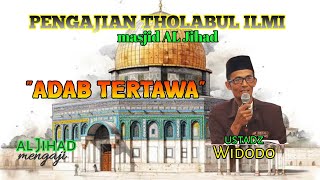 Pengajian Rutin Al Jihad dengan tema adab tertawa