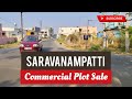 Commercial Property Sale Saravanampatti | Land for sale saravanampatti coimbatore | plots for sale