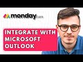 How To Integrate Monday.com With Microsoft Outlook [2026 Guide]