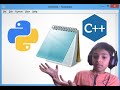 How To Code And Run Python And C++ Using Notepad
