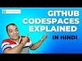December Daily Shots Hindi : GitHub Codespaces Explained