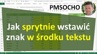 Excel - Funkcja ZASTĄP - Jak sprytnie wstawić znak w środek tekstu [odc.789]