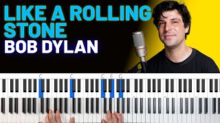 How To Play Like a Rolling Stone by Bob Dylan [Piano Tutorial + Chord Chart]