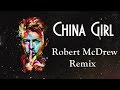 China Girl (Robert McDrew Remix)