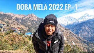 Maghe Sankranti Doba Mela 2022 EP - 1 | माघे संक्रान्ती दोबा मेला मेला २०७८