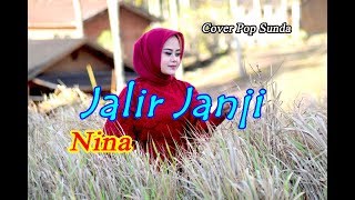 JALIR JANJI - Nina (Pop Sunda Cover)