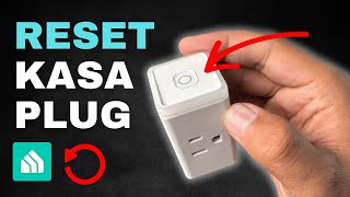 How to Reset a Kasa Smart Plug