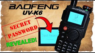 Baofeng UV K6 Secret Password, Menu \u0026 Hidden Features Revealed!