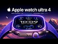 Apple Watch Ultra 4 — Finally This is it😍🤯🔥 | Big News