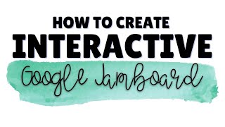 How to Create Interactive Jamboard