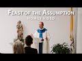 Bishop Burbidge's Homily | Mass for the Solemnity of the Assumption of the Blessed Virgin Mary