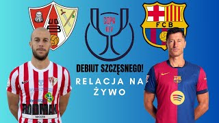 UD Barbastro - FC Barcelona (RELACJA NA ŻYWO) | Puchar Króla