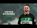 Viktor Gyökeres 2024 - The Goal Machine | Magic Skills, Goals & Assists | HD