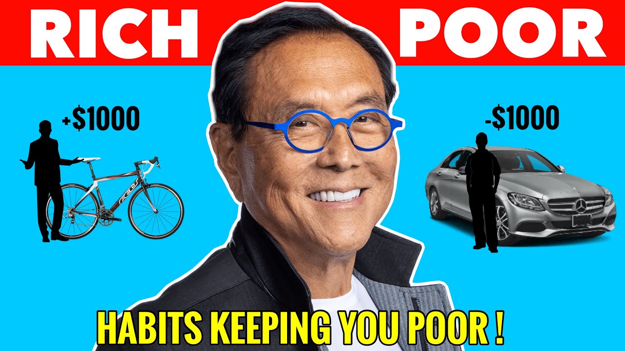 Robert Kyosaki: 7 Money Habits Keeping You Poor | Do This Now Instead ...