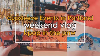 Kpop Cupsleeve Events in Portland | weekend vlog