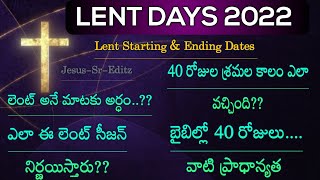 #Lent Days 2022 | 40 రోజుల శ్రమలకాలం | లెంట్ డేస్ పరిచయం \u0026 ప్రాధాన్యత | what is the Lent |