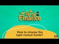 ek chuski finance english ep. 21 how to choose the right mutual funds