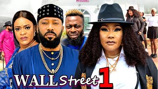 WALL STREET SEASON 1(New Movie) Fredrick Leonard, Eucharia Anunaobi - 2024 Latest Nollywood Movie