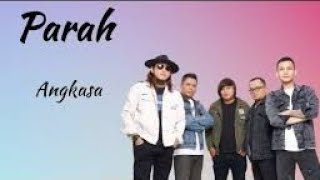 Angkasa - Parah - Video lirik un official