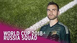 Russia World Cup Squad 2018 | Meet The Players