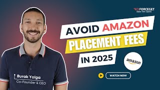 Avoid Amazon Placement Fees In 2025