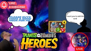 PVZ heroes but I let my SUBSCRIBERS MAKE THE DECK FOR ME!