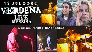 Verdena  -  L' infinita Gioia Di Henry Bahus -  Live in Messina   15/07/2000