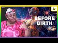 This Is Where You Are Before Birth And What You Where Told To Do | Ola Mame Reveal Secrets