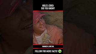 Did You Know This About Holes 2003 Fact 4