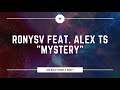 RonySV & Alex Ts - Mystery