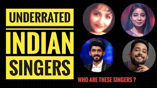 Underrated Indian Singers | Part 1