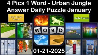 4 Pics 1 Word - Urban Jungle - 21 January 2025 - Answer Daily Puzzle + Bonus Puzzle #4pics1word