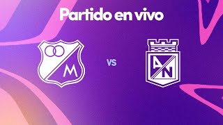 Millonarios vs. Nacional 🔴 EN VIVO | Copa BetPlay 2023 | Final Ida