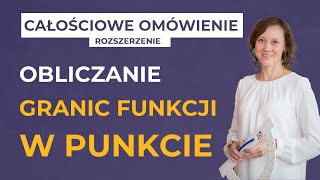 Granica funkcji w punkcie [ROZSZERZENIE]