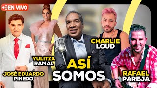 🔴 #ENVIVO🎙️Nos visitan José Eduardo Pinedo, Yulitza Ramal, Rafael Pareja y Charlie Loud #ASISOMOSRPP