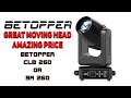 Betopper CLB 260 / 9R 260 Great Moving Light, Great Price !