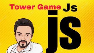 Tower game using JavaScript in just 10 minute