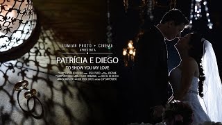 PATRÍCIA E DIEGO - to show you my love -TRAILER