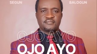 Evang. Segun Balogun - Omije Oju (official Audio)