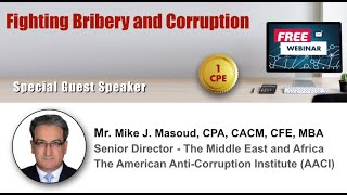 Fighting Bribery and Corruption with Mr. Mike Masoud