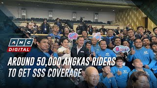 Around 50,000 Angkas riders to get SSS coverage | ANC