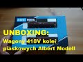 UNBOXING: Wagony 418V kolei piaskowych Albert Modell