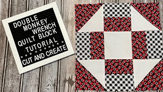 Double monkey wrench quilt block tutorial easy beginner quilt pattern