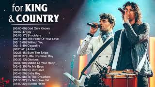 Best For King & Country Songs Nonstop Collection 2020 - Powerful Worship Songs Of For King & Country